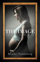 The Image: A Christian Rethinks Islamic Terrorism 1466944382 Book Cover
