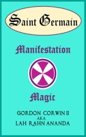 Manifestation Magic: Beyond the Veil (Celestial Purple, a Masterful Enlightenment) B0CL7YNPSG Book Cover