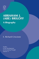 Abraham J. (Abe) Briloff: A Biography 1848555881 Book Cover