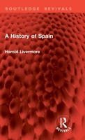 A History of Spain 1032913959 Book Cover