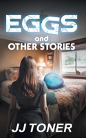 EGGS and Other Stories (Sci-Fi with a twist): Science Fiction Satire 1908519479 Book Cover