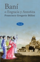 Ban� o Engracia y Anto�ita B08T46R87M Book Cover