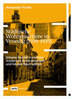 Städtische Wohnquartiere in Venedig (1918–1939): Urbane Gestalt zwischen modernen Anforderungen und lokaler Bautradition (JOVIS research, 5) 3868597522 Book Cover