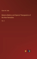 Materia Medica and Special Therapeutics of the New Remedies: Vol. 2 3385237203 Book Cover