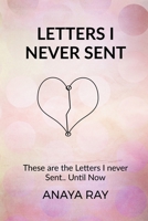 Letters I Never Sent B0F4X4R8CK Book Cover