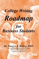 College Writing Roadmap for Business Students B08VYLP2Y1 Book Cover
