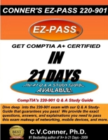 Comptia A+ in 21 Days: The 220-901 Studyguide 1365300854 Book Cover