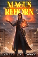 Magus Reborn: A Progression Fantasy Adventure B0F53L6PYH Book Cover