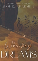 Whiskey Dreams (On the Rocks) B0DY5MGPZD Book Cover