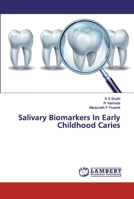 Salivary Biomarkers In Early Childhood Caries 6200083312 Book Cover