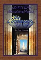 The Isis Command (Barry Ross International Mystery) 0966281705 Book Cover