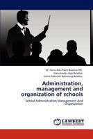 Administration, Management and Organization of Schools 3846515639 Book Cover