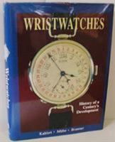 Wristwatches: History of a Century's Development 088740362X Book Cover
