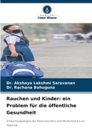 Rauchen und Kinder: ein Problem für die öffentliche Gesundheit 6209478425 Book Cover