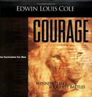 Courage: The Curriculum for Men 1931682151 Book Cover