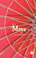 About Maya and Other Poems 9391431313 Book Cover