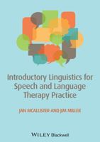 Introductory Linguistics for Speech and Language Therapy Practice 0470671106 Book Cover