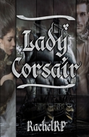 Lady Corsair B0943PGK33 Book Cover