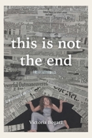 This Is Not the End B0H77Y8X8M Book Cover