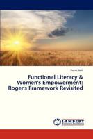 Functional Literacy & Women's Empowerment: Roger's Framework Revisited 3659325163 Book Cover