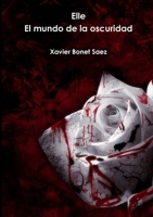 Elle: El Mundo de la Oscuridad 1326497405 Book Cover