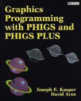 Graphics Programming With Phigs and Phigs Plus (Hewlett Packard) 0201563436 Book Cover