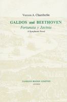 Galdós and Beethoven: 'Fortunata y Jacinta': A Symphonic Novel (Monografías A) 0729300315 Book Cover