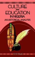 Culture and Education in Nigeria: An Historical Analysis 978030942X Book Cover