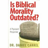 Is Biblical Morality Outdated? 193212487X Book Cover