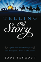 Telling the Story 1532673558 Book Cover