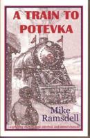 A Train to Potevka 1598720309 Book Cover