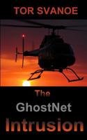 The GhostNet Intrusion 1468012398 Book Cover