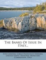 The Banks of Issue in Italy 1117697495 Book Cover
