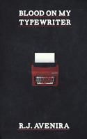 Blood on My Typewriter 1975930711 Book Cover