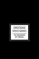 Emotions: The Beginning of Turmoil 1439233608 Book Cover