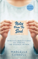 Notes From the Soul: Spiritual Reflections on Finding the Essence Within Revised Edition B0CKD7Z6GV Book Cover