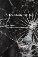 The Shattered Ones 110580982X Book Cover