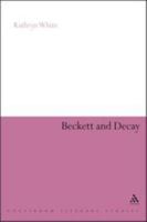 Beckett and Decay 1847062059 Book Cover