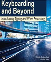 Keyboarding and Beyond: Introductory Typing and Word Processing 1936420368 Book Cover