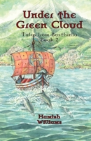 Under the Green Cloud (Tales from Basthinia) 9492469480 Book Cover
