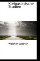 Kleinasiatische Studien 0559318596 Book Cover