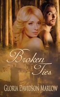 Broken Ties 1628304790 Book Cover