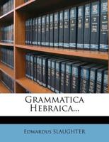 Grammatica Hebraica... 127926814X Book Cover