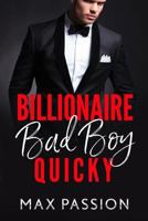 Billionaire Bad Boy Quicky 1979318786 Book Cover