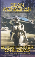 Blast Crater on Endemo B093RP21BN Book Cover