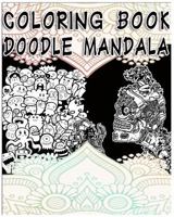 Adult Doodle Mandala Coloring Book: The Therapeutic Science Relax Meditation 1539750981 Book Cover