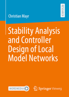 Stability Analysis and Controller Design of Local Model Networks 365834007X Book Cover