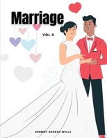 Marriage, Vol II 1835525946 Book Cover