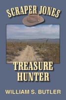Scraper Jones: Treasure Hunter 1596637706 Book Cover