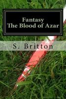 Fantasy The Blood Of Azar: The Fall of Azar 151524346X Book Cover